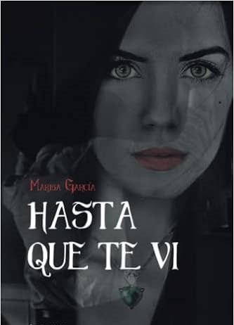 Libro de tapa blanda 🔥 "Hasta que te vi" 🔥Marisa García.